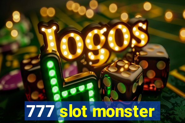 777 slot monster