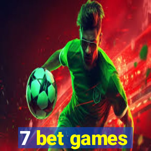 7 bet games