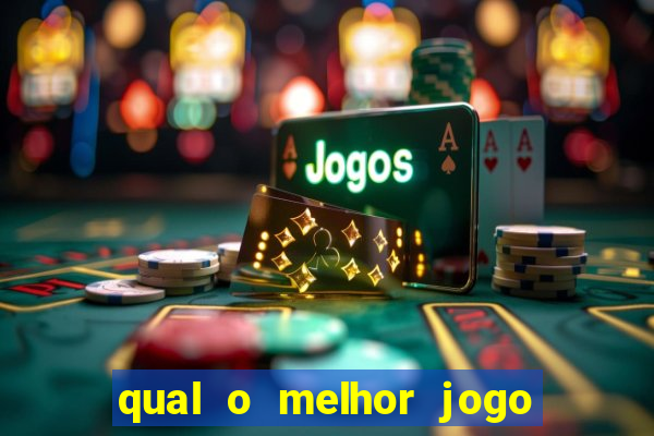 qual o melhor jogo de cassino online