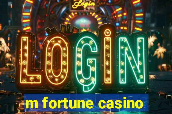 m fortune casino