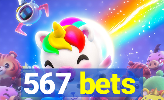 567 bets