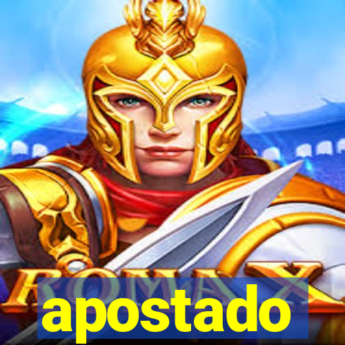 apostado