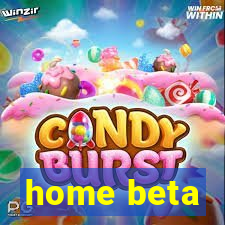 home beta