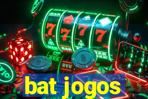 bat jogos