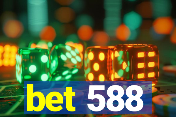 bet 588