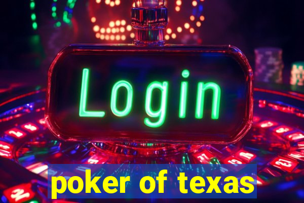 poker of texas