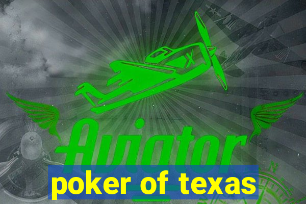 poker of texas