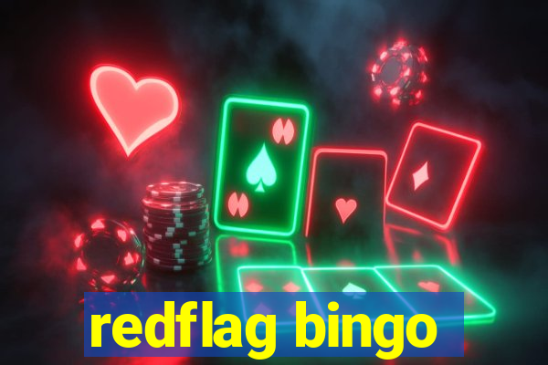 redflag bingo