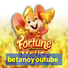 betanoyoutube