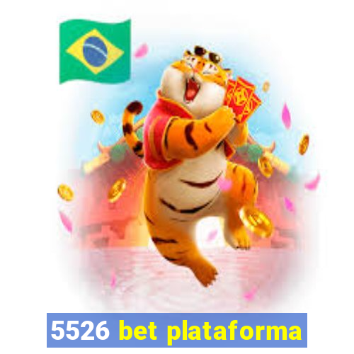 5526 bet plataforma