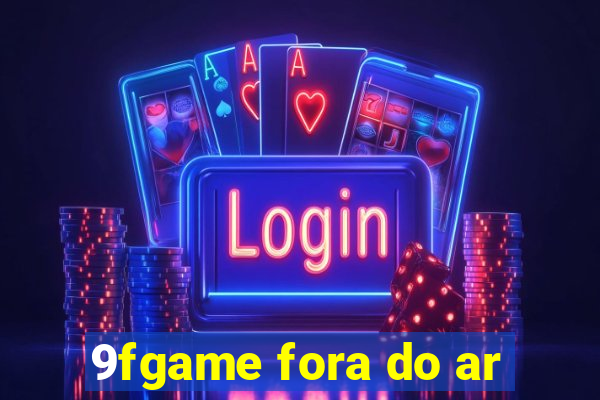 9fgame fora do ar