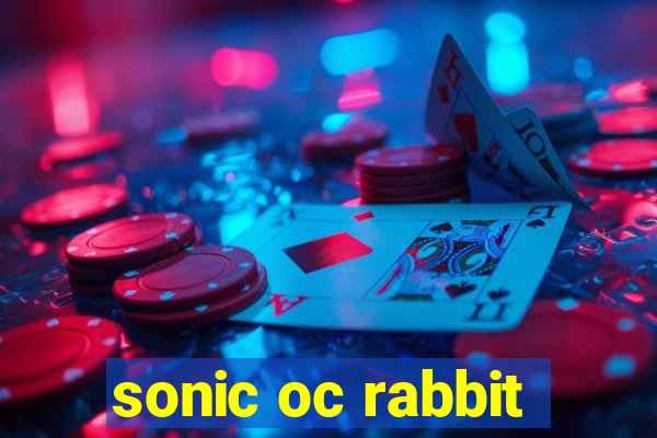 sonic oc rabbit