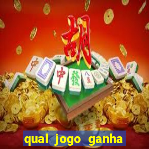 qual jogo ganha dinheiro de verdade