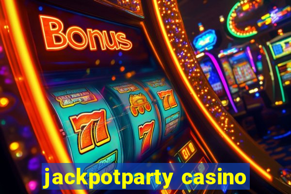 jackpotparty casino