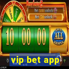 vip bet app