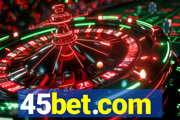 45bet.com