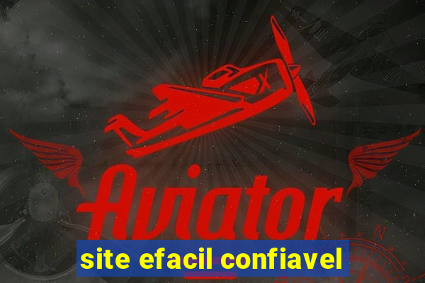 site efacil confiavel