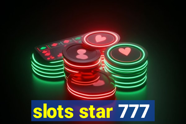 slots star 777