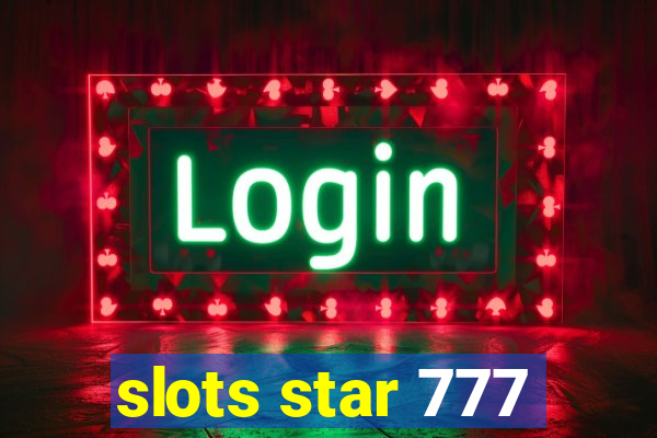 slots star 777