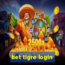 bet tigre login