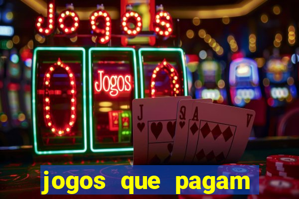 jogos que pagam para você jogar