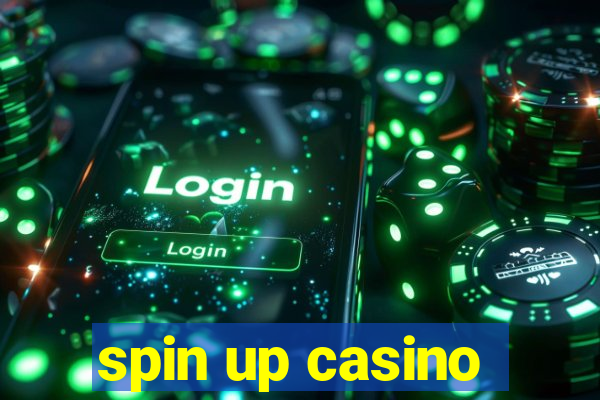 spin up casino