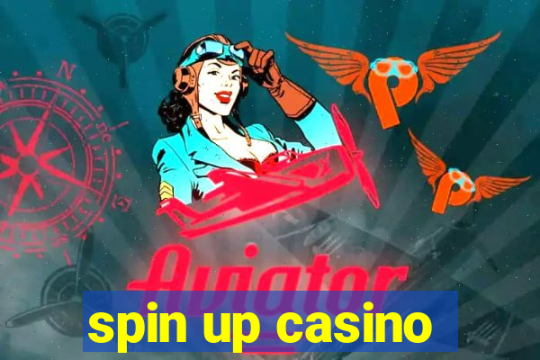 spin up casino