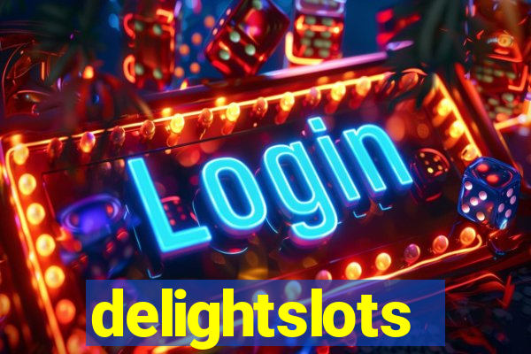 delightslots