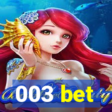 003 bet