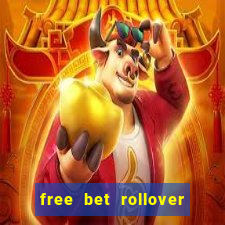 free bet rollover blaze como funciona