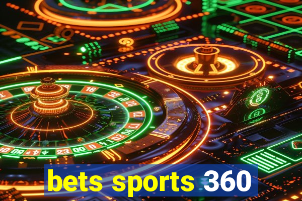 bets sports 360