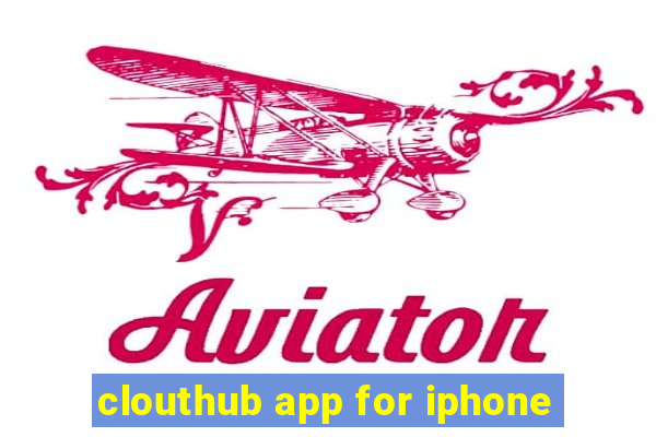 clouthub app for iphone