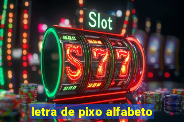 letra de pixo alfabeto