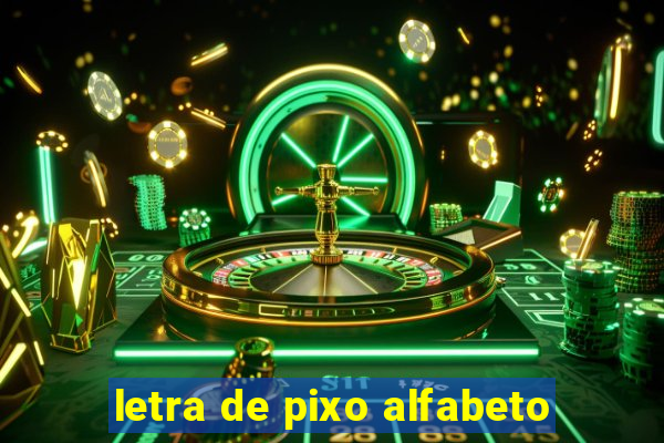 letra de pixo alfabeto