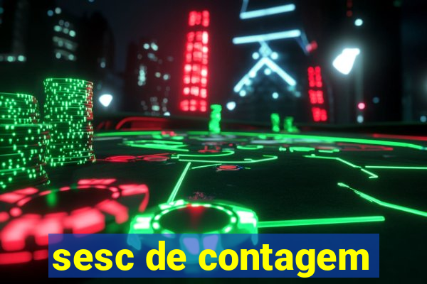 sesc de contagem