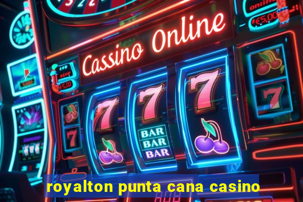 royalton punta cana casino