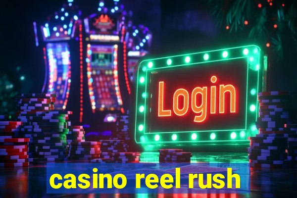 casino reel rush