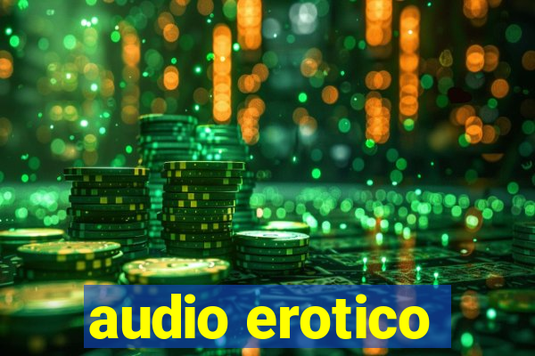 audio erotico