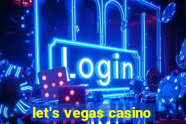 let's vegas casino