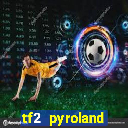 tf2 pyroland contracts easy