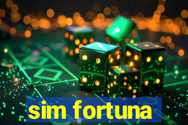 sim fortuna