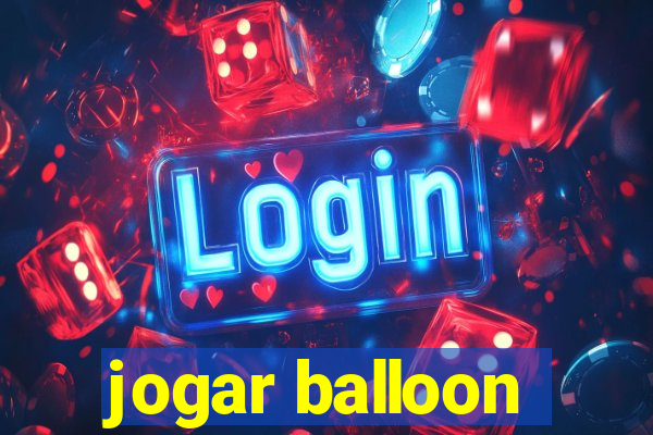 jogar balloon