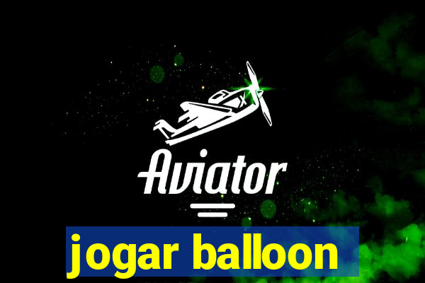 jogar balloon