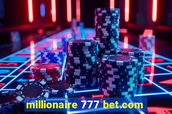 millionaire 777 bet.com