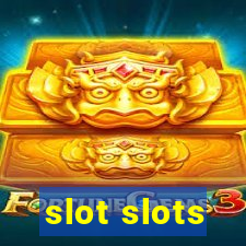 slot slots