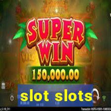 slot slots