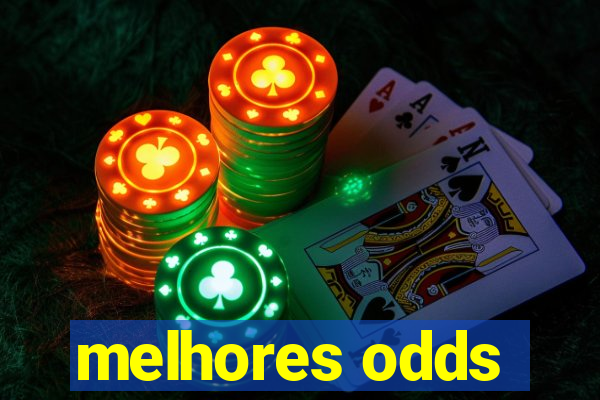 melhores odds