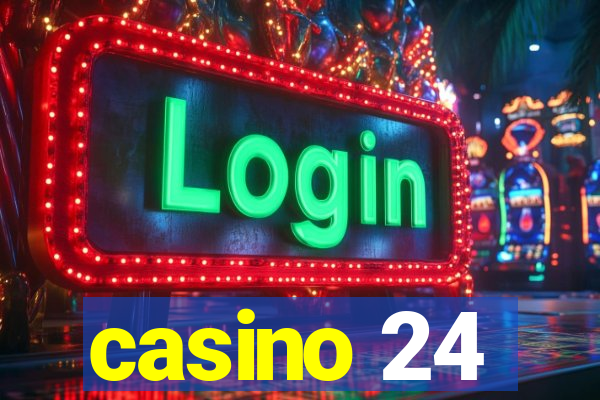 casino 24