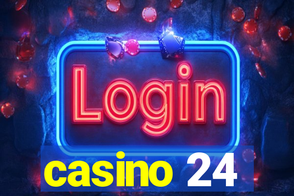 casino 24