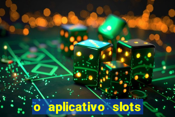 o aplicativo slots for bingo paga mesmo